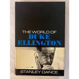 World of Duke Ellington Stanley Dance SIGNED Jazz 11+ Autograph Gonsalves Carney